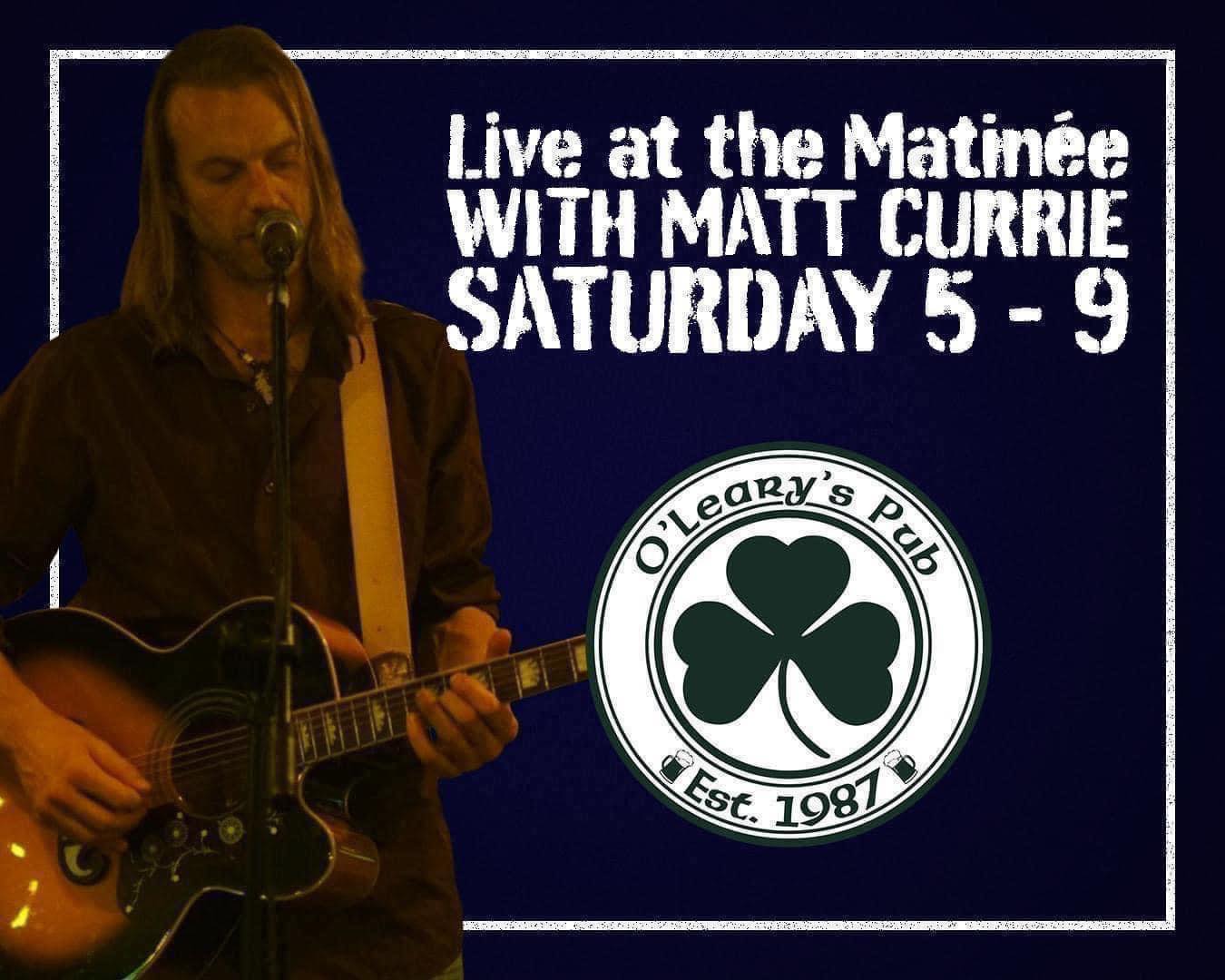 Live at the Matinée Open Mic @ O’Leary’s Pub